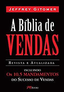 Livro a Bíblia de Vendas (revista e Atualizada) Autor Gitomer, Jeffrey (2011) [seminovo]