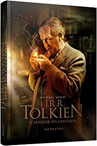 Livro J.r.r. Tolkien, o Senhor da Fantasia Autor White, Michael (2013) [usado]