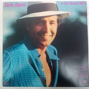 Disco de Vinil Herb Alpert - The Tijuana Bras Interprete Herb Alpert (1982) [usado]