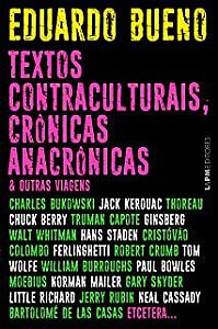 Livro Textos Contraculturais, Crônicas Anacrônicas e Outras Viagens Autor Bueno, Eduardo (2019) [usado]
