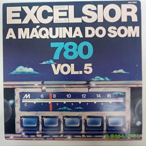 Disco de Vinil Excelcior - a Maquina do Som 780 Vol.5 Interprete Varios (1977) [usado]