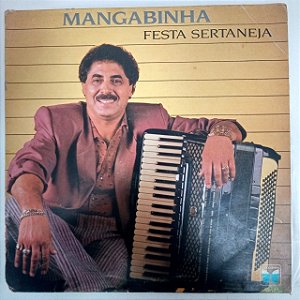 Disco de Vinil Mangabinha - Festa Sertaneja Interprete Mangabinha (1988) [usado]