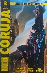 Gibi Antes de Watchmen- Coruja Nº1 Autor J. Michael Straczynski e Outros [usado]