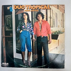 Disco de Vinil Duo Tropical - Amor Antigo Interprete Duo Tropical (1981) [usado]