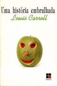 Livro Uma História Embrulhada Autor Carroll, Lewis (1992) [usado]