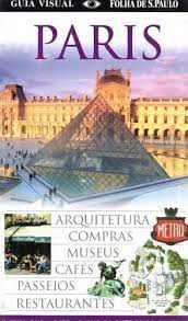 Livro Guia Visual - Paris Autor Vários Colaboradores (2005) [usado]