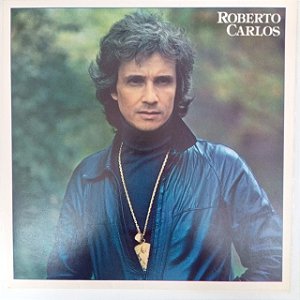 Disco de Vinil Roberto Carlos - Ele Está Pra Chegar Interprete Roberto Carlos (1981) [usado]