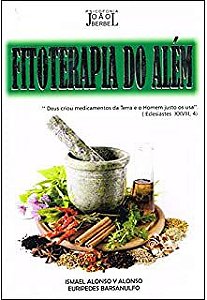Livro Fitoterapia do Além Autor Alonso, Ismael (2000) [usado]