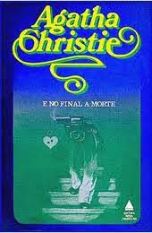 Livro e no Final a Morte Autor Christie, Agatha (1979) [usado]