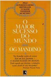 Livro o Maior Sucesso do Mundo Autor Mandino, Og (1981) [usado]