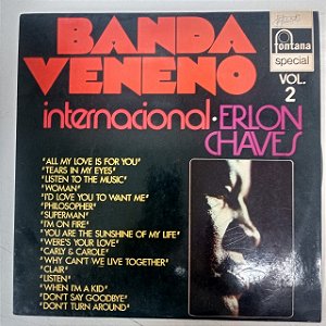Disco de Vinil Banda Veneno - Internacional Erlon Chaves Interprete Bandda Veneno e Erlon Chaves (1973) [usado]