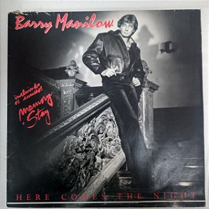 Disco de Vinil Barry Manilow - Here Comes The Night Interprete Barry Manilow (1983) [usado]