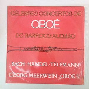 Disco de Vinil Célebres Concertos de Oboé Interprete Orquestra de Camara Wolgang Marschiner (1683) [usado]