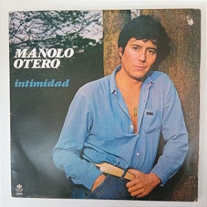 Disco de Vinil Monolo Otero - Intimidad Interprete Manolo Otero (1984) [usado]