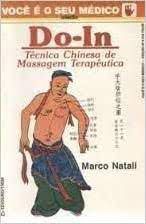 Livro Do-in : Técnica Chinesa de Massagem Terapêutica Autor Natali, Marco (1986) [usado]