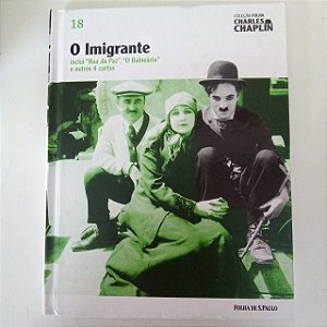 Dvd o Imigrante , Rua da Paz , o Balneário e Outros 4 Curtas /coleção Folha Charles Chaplin Editora Charles Chaplin [usado]