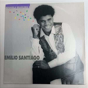 Disco de Vinil Emilio Santiago - Aquarela Brasileira 4 Interprete Emilio Santiago (1991) [usado]