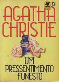 Livro um Pressentimento Funesto Autor Christie, Agatha (1968) [usado]