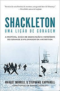 Livro Shackleton: Uma Lição de Coragem Autor Morrell, Margot e Stephanie Capparell (2021) [usado]