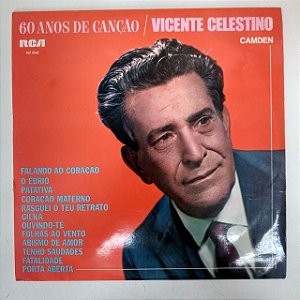 Disco de Vinil Vicente Celestino - 60 Anos de Canção Interprete Vicente Celestino (1968) [usado]