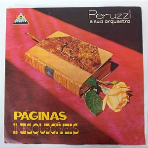 Disco de Vinil Paginas Inesquecíveis Interprete Peruzzi sua Orquestra (2008) [usado]