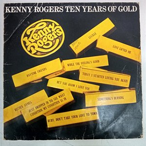 Disco de Vinil Kenny Rogers - Ten Years Of Gold Interprete Kenny Rogers (1977) [usado]