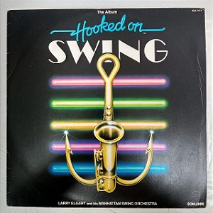 Disco de Vinil Hoocked On Swing Interprete Larry Elgart And His Manhattan Swsing Orchestra (1982) [usado]