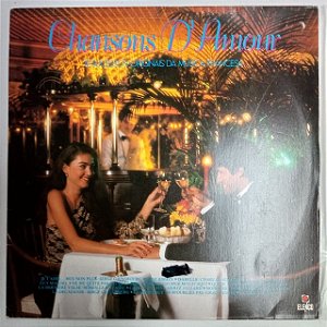 Disco de Vinil Chansons D´amour - 12 Sucessos Originais da Música Francesa Interprete Varios (1983) [usado]