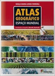 Livro Atlas Geográfico: Espaço Mundial Autor Ferreira, Graça Maria Lemos (2013) [usado]