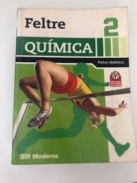 Livro Química 2 - Físico-química Autor Feltre, Ricardo (2016) [usado]
