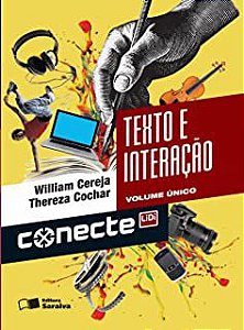 Livro Texto e Interação- Volume Único Autor Cereja, William e Thereza Cochar (2013) [usado]