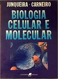 Livro Biologia Celular e Molecular Autor Junqueira, José Carneiro (1991) [usado]