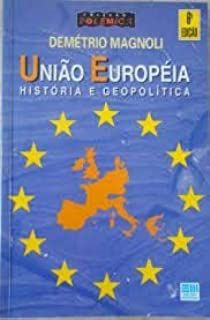 Livro União Européia- História e Geopolítica Autor Magnoli, Demétrio (1997) [usado]