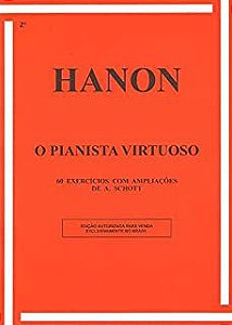 Livro Hanon- o Pianista Virtuoso: 60 Exercícios com Apliações de A. Schott Autor Freres, Schott (1984) [usado]