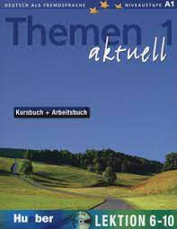 Livro Themen 1- Aktuell : Kurs- Ynd Arbeitsburh Lektion 6-10 Autor Desconhecido (2003) [usado]