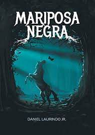 Livro Mariposa Negra Autor Jr. , Daniel Laurindo (2019) [usado]