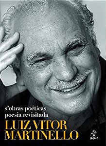 Livro S''obras Poéticas: Poesia Revisitada Autor Martinello, Luiz Vitor (2019) [usado]