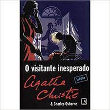 Livro o Visitante Inesperado Autor Christie, Agatha (2000) [usado]