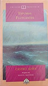 Livro Espumas Flutuantes Autor Alves, Castro (1997) [usado]