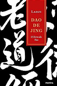 Livro Dao de Jing- o Livro do Tao Autor Laozi (2017) [usado]