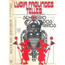 Livro Seminário dos Ratos Autor Telles, Lygia Fagundes (1977) [usado]