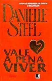 Livro Vale a Pena Viver Autor Steel, Danielle (1994) [usado]
