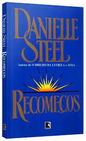 Livro Recomeços Autor Steel, Danielle (1999) [usado]