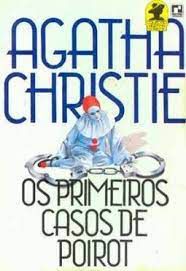 Livro os Primeiros Casos de Poirot Autor Christie, Agatha (1974) [usado]