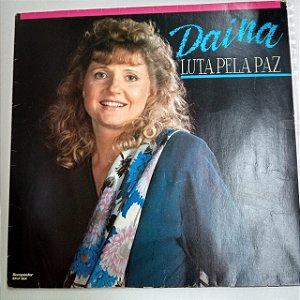 Disco de Vinil Daina - Luta pela Paz Interprete Daina [usado]