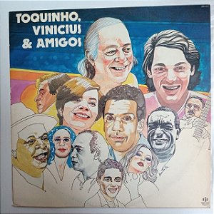 Disco de Vinil Toquinho , Vinicius e Amigos Interprete To0quinho , Vinicius e Amigos (1987) [usado]