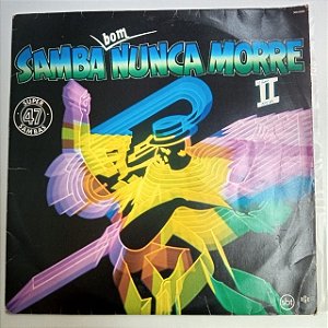 Disco de Vinil Samba Bom Nunca Morre 2 Interprete Varios (1985) [usado]