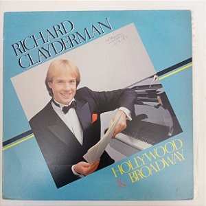 Disco de Vinil Richard Clayderman - Holywood e Broadway Interprete Richard Clayderman (1986) [usado]