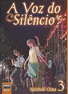 Gibi a Voz do Silêncio - Volume 3 de 4 Autor Yoshitoki Oima [seminovo]