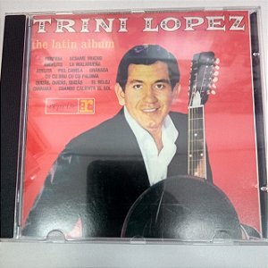 Cd Trini Lopez - The Latin Album Interprete Trini Lopez [usado]